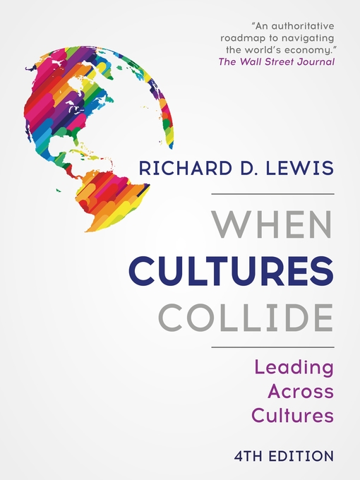 Title details for When Cultures Collide by Richard D. Lewis - Available